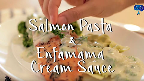 Salmon Pasta & Enfamama Cream Sauce